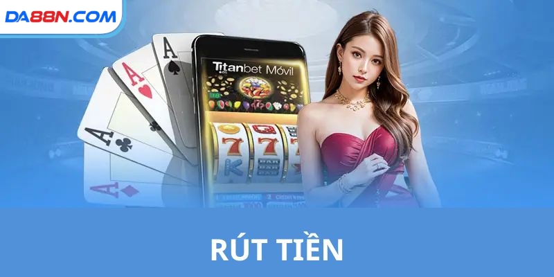 rút tiền Da88