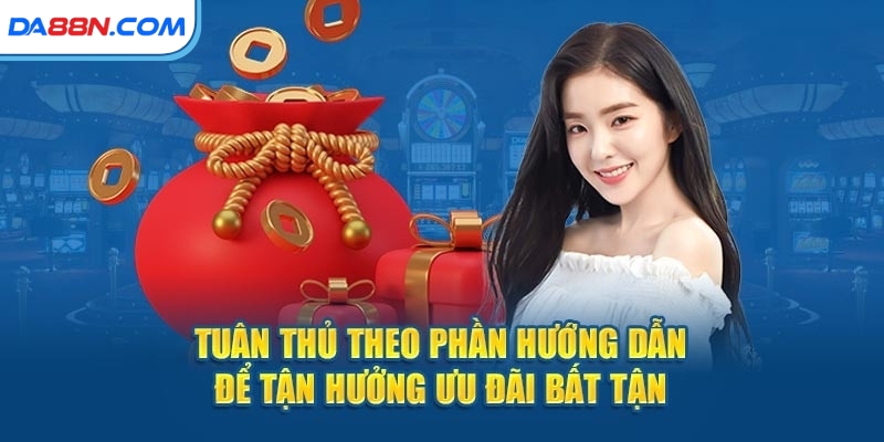 Lưu ý để nhận ưu đãi Da88 không lỗi