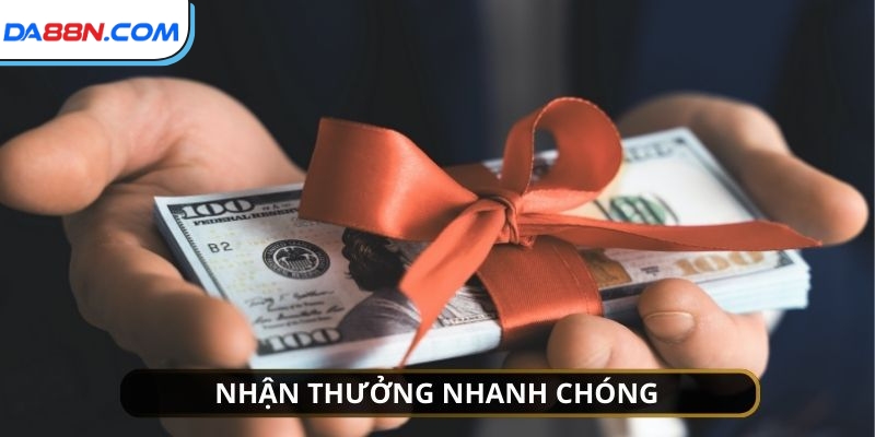 Mưa Thưởng Giờ Vàng - Nhận Thưởng Lớn Cùng Da88 4 Nhận thưởng qua ngân hàng cực tiết kiệm