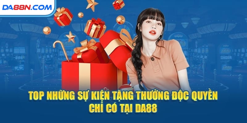 Điểm danh Khuyến Mãi Da88 nên biết
